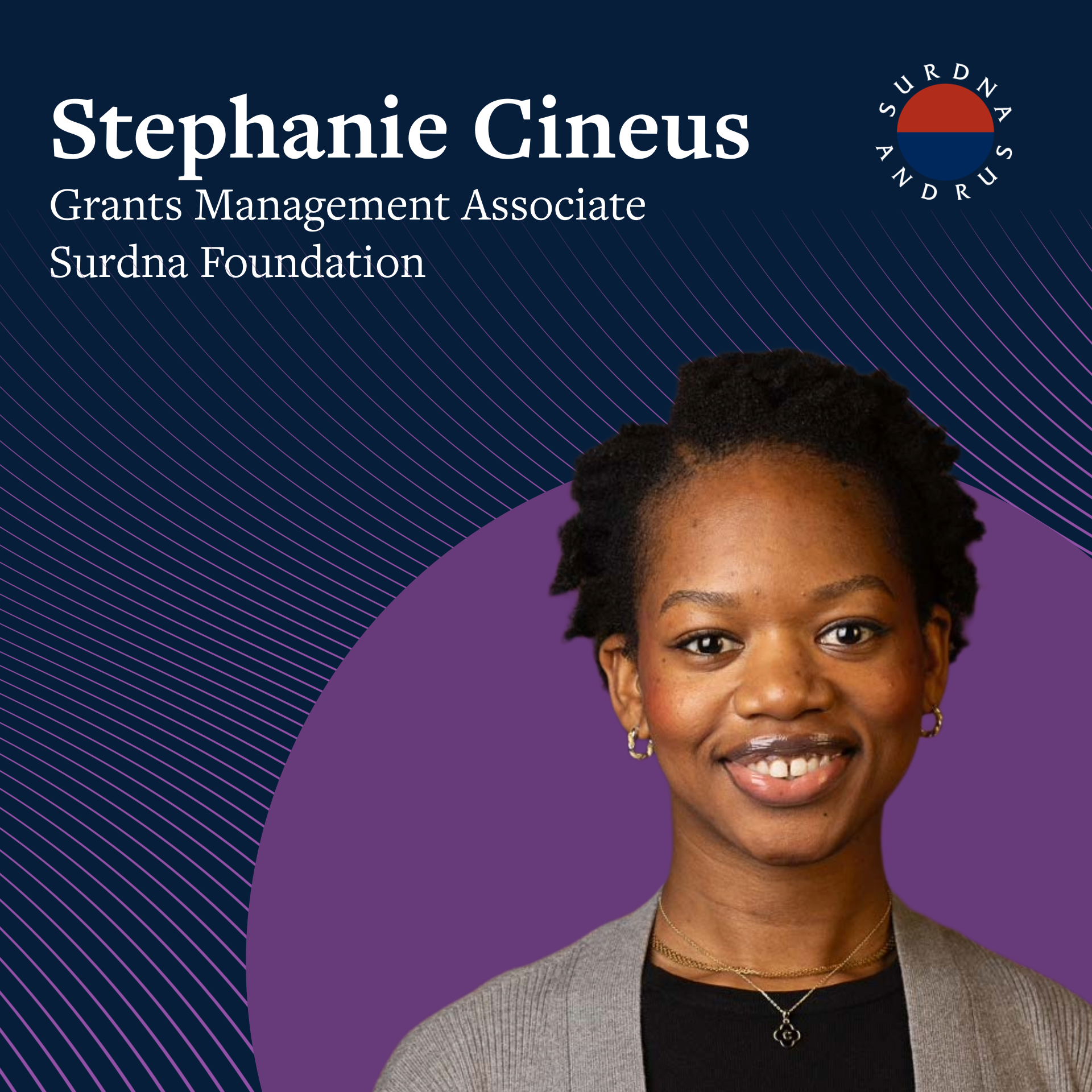 Stephanie Cineus: Grants Management Associate at Surdna